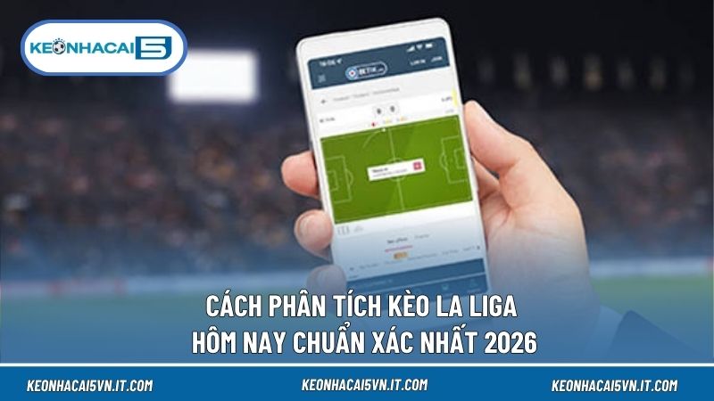 Phong độ, lực lượng và chiến thuật là ba dữ liệu quan trọng khi đọc tỷ lệ La Liga